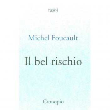 Il bel rischio. Conversazione con Claude Bonnefoy