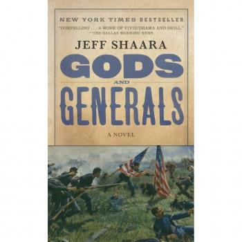 Gods and Generals: A Novel of the Civil War [Civil War Trilogy] , Shaara, Jeff