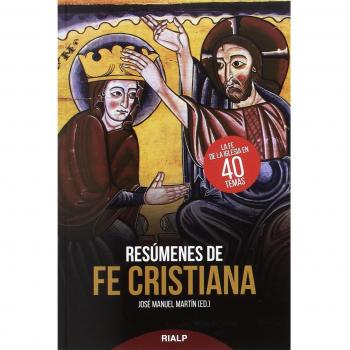 Resúmenes De Fe Cristiana