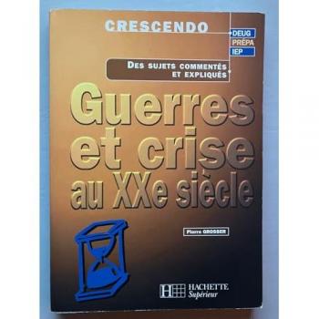 Guerres et Crises au XXe Siècle