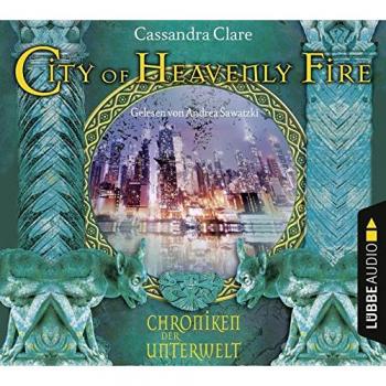City of Heavenly Fire: Chroniken der Unterwelt 6.