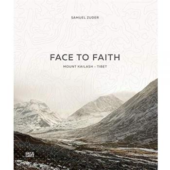 Samuel Zuder: Face to Faith | Mount Kailash | Tibet