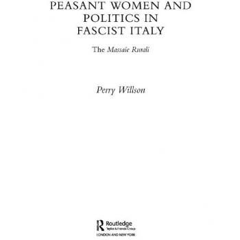 Vitalsource Technologies, Inc. Peasant Women and Politics in Facist Italy