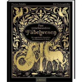 Fast verschwundene Fabelwesen. Die sagenhafte Expedition des Konstantin O. Boldt
