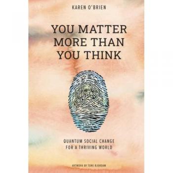 You Matter More Than You Think: Quantum Social Change