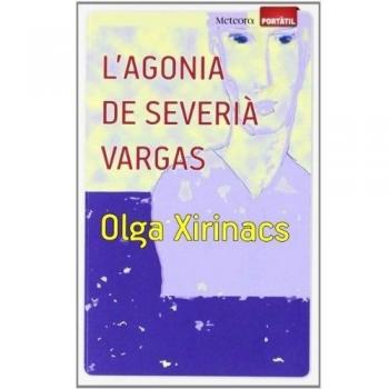 L'AGONIA DE SEVERIÀ VARGAS