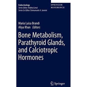 Bone Metabolism, Parathyroid Glands, and Calciotropic Hormones