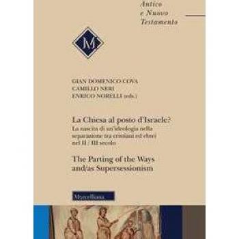 La Chiesa al posto d'Israele? La nascita di un'ideologia nella se...