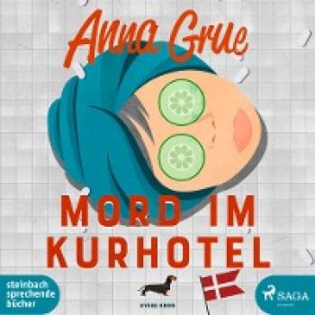 Grue, Anna: Mord im Kurhotel