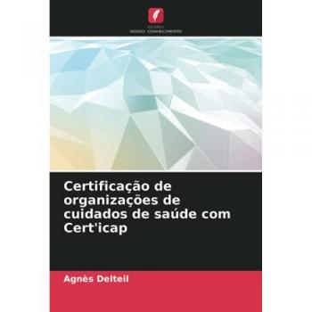 Certificação de organizações de cuidados de saúde com Cert'icap