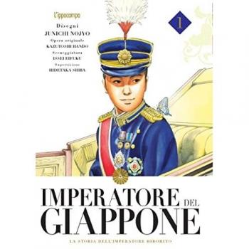 Junichi Nojo Imperatore Del Giappone. La Storia Dell'Imperatore Hirohito (Vol. 1)