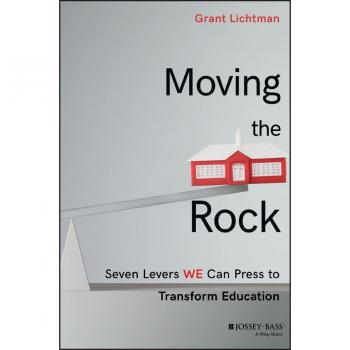Vitalsource Technologies, Inc. Moving The Rock: Seven Levers We Can Press To Transform Education