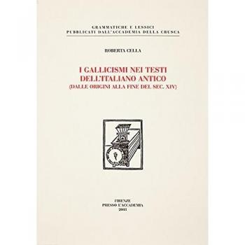 I gallicismi nei testi dell'italiano antico