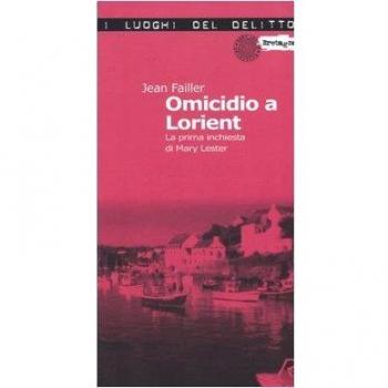 Omicidio a Lorient. La prima inchiesta di Mary Lester