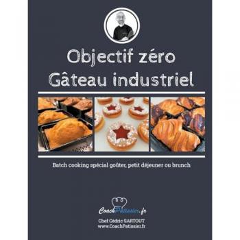 Objectif zéro gâteau industriel