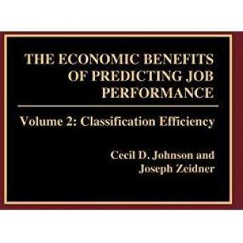 The Economic Benefits of Predicting Job Performance