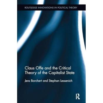 Claus Offe and the Critical Theory of the Capitalist State