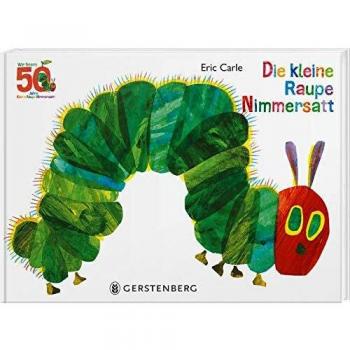 Eric Carle Die Kleine Raupe Nimmersatt