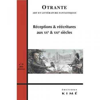 Otrante Receptions et Reecritures Aux Xxe et Xxi