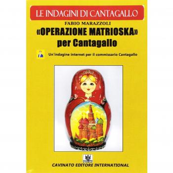 Operazione Matrioska. Le indagini del commissario Cantagallo
