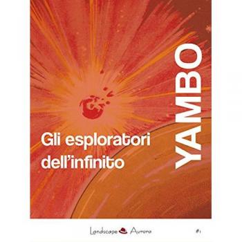 Gli esploratori dell'infinito