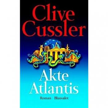 Clive Cussler Akte Atlantis