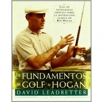 LOS FUNDAMENTOS DEL GOLF DE HOGAN