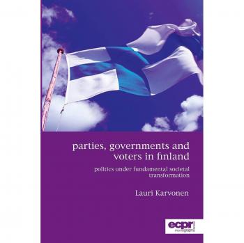Parties, Governments and Voters in Finland: Politics Under Fundamental Societal Transformation