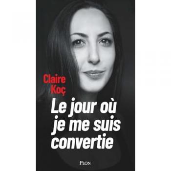 Le jour où je me suis convertie
