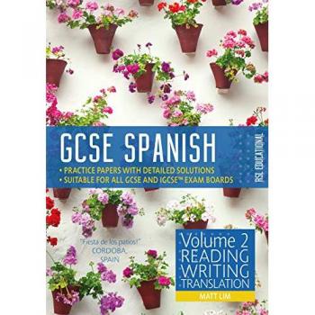 GCSE Spanish by RSL : Volume 2: Reading, Writing, Translation