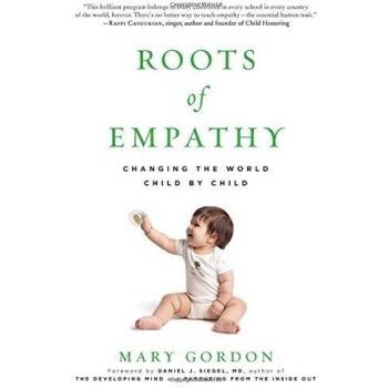 Roots of Empathy by Mary Gordon