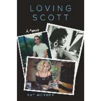 Loving Scott: A Memoir