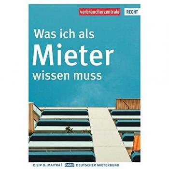 Maitra, Dilip D. Was Ich Als Mieter Wissen Muss