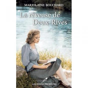 La rêveuse de Deux-Rives