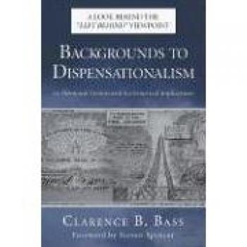 Backgrounds to Dispensationalism