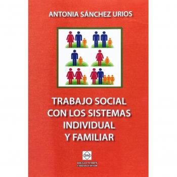 Trabajo social con los sistemas individual y familiar