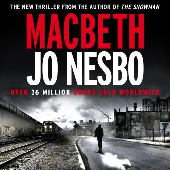 Macbeth by Jo Nesbo (English) Compact Disc Book