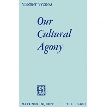 Our Cultural Agony