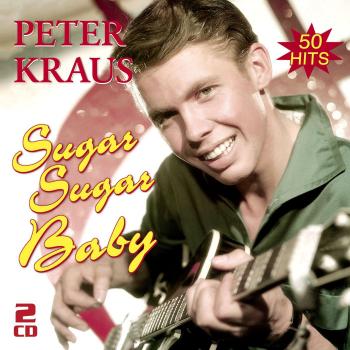 Peter Kraus Sugar Sugar Baby