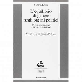 L'equilibrio di genere negli organi politici. Misure promozionali e principi costituzionali