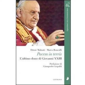 Pacem in terris. L'ultimo dono di Giovanni XXIII