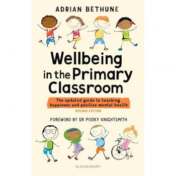 Wellbeing in the Primary Classroom