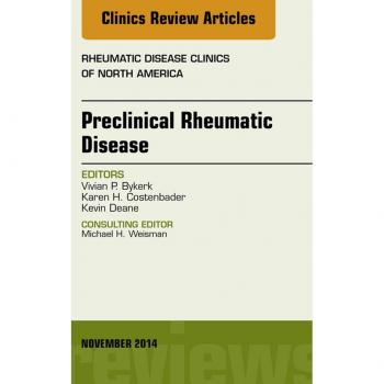 Vitalsource Technologies, Inc. Preclinical Rheumatic Disease, An Issue of Rheumatic Disease Clinics