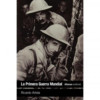 La Primera Guerra Mundial. De Lieja A Versalles