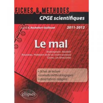 Le mal. Fiches et méthodes. Macbeth, William Shakespeare