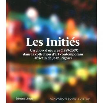 Les Initiés: Un choix d'oeuvres