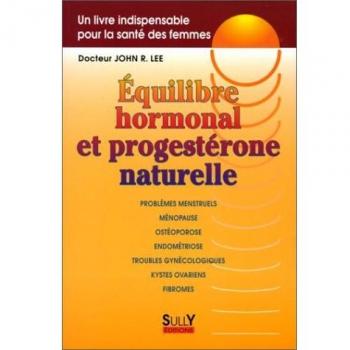 Équilibre hormonal et progestérone naturelle (Articles Sans C)