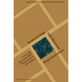 Redistricting and Minority Representation: Learning from the Past, Preparing for the Future
