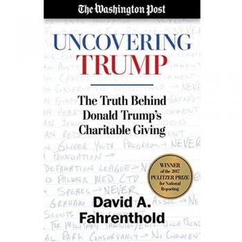 Uncovering Trump : The Truth Behind Donald Trump's Charitable Giving