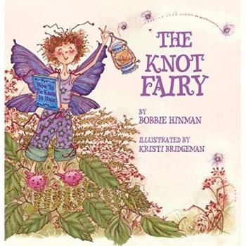 Hinman, Bobbie: The Knot Fairy